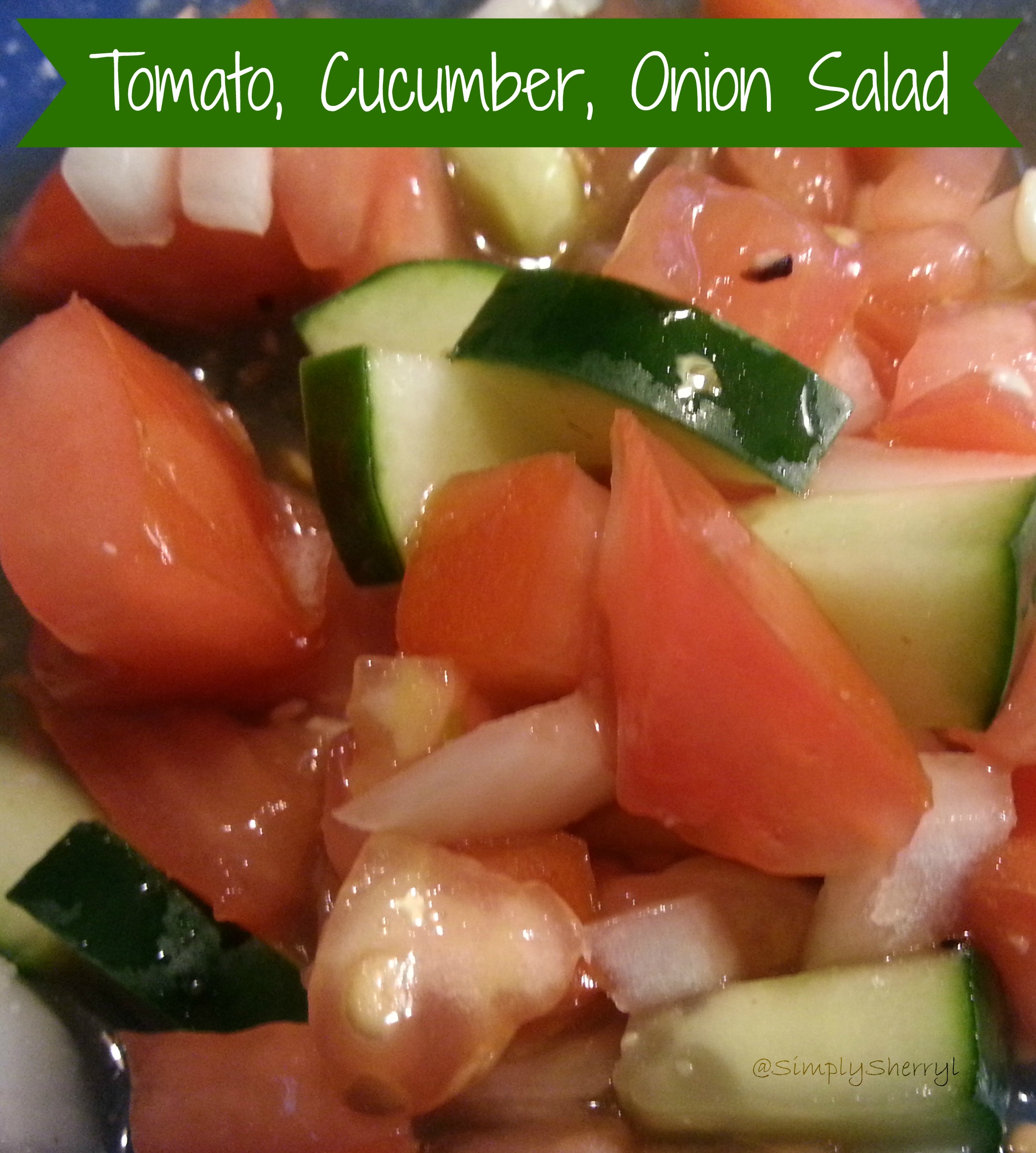 Tomato, Cucumber, Onion Salad