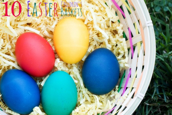 10 Children's Easter Baskets