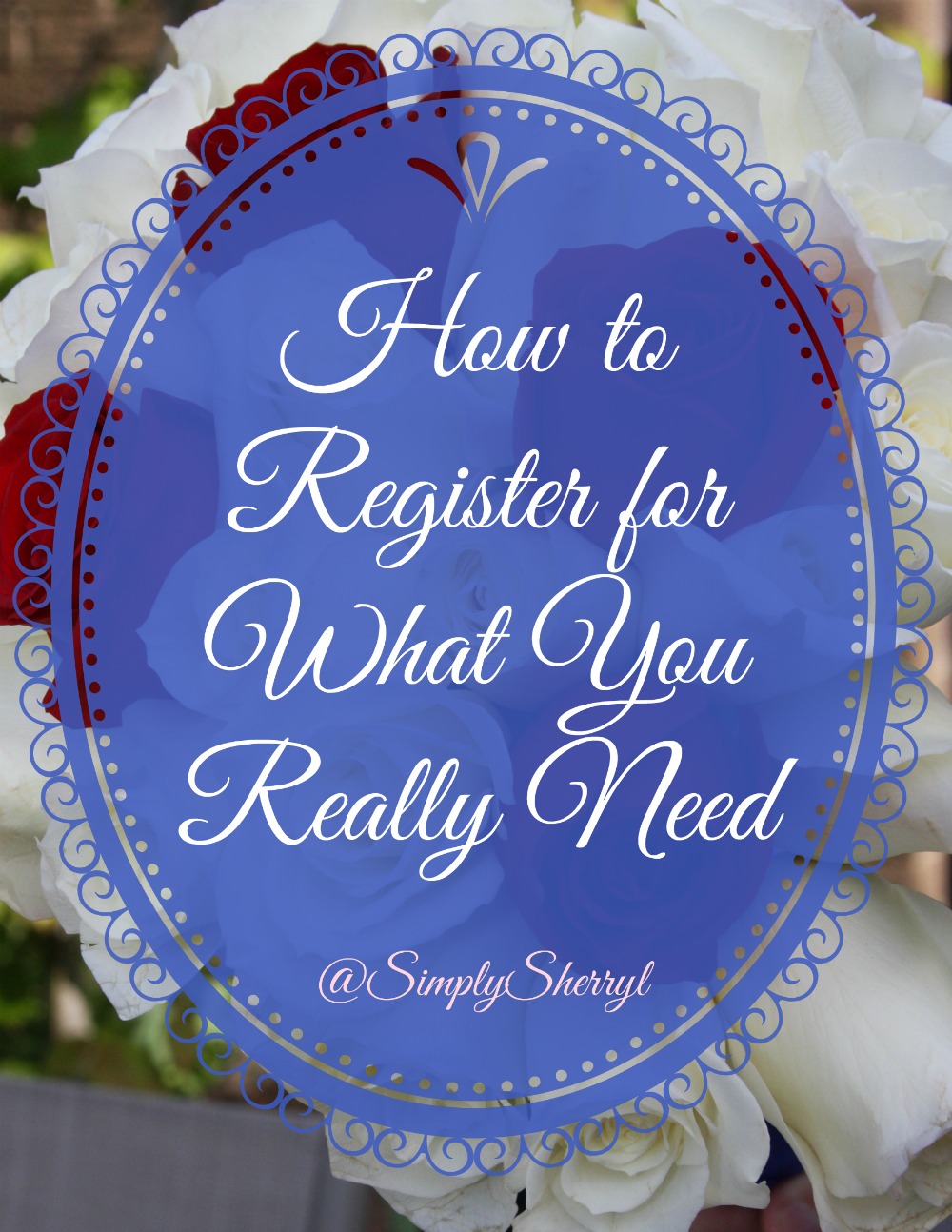 How to Register for What You Really Need