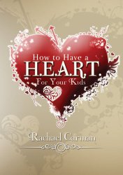 How to Have a Heart for Your Kids {Book Review}