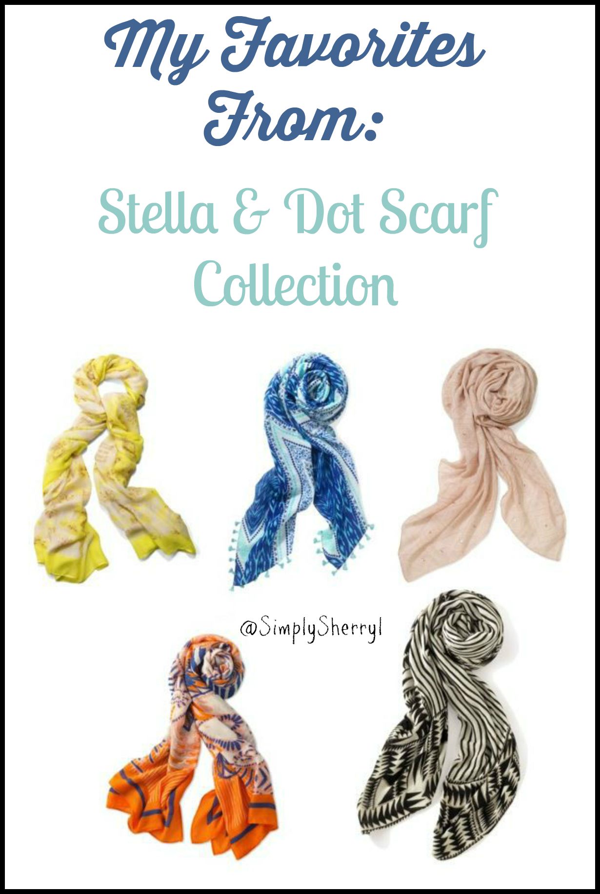 Stella & Dot Scarf Collection