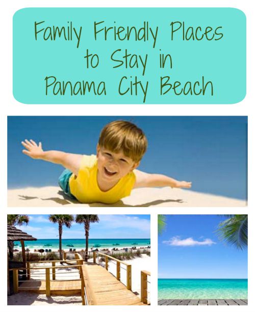 Family Friendly Places to Stay in Panama City Beach