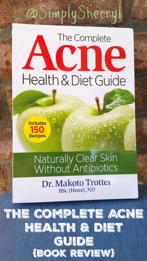 The Complete Acne Health & Diet Guide {Book Review}