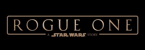 Rogue One: A Star Wars Story (Lucasfilm) #RogueOne