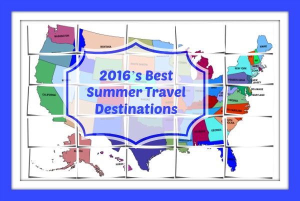 2016’s Best Summer Travel Destinations