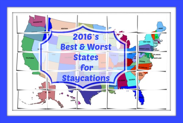2016’s Best & Worst Cities for Staycations