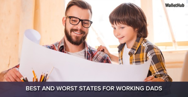 2016’s Best and Worst States for Working Dads