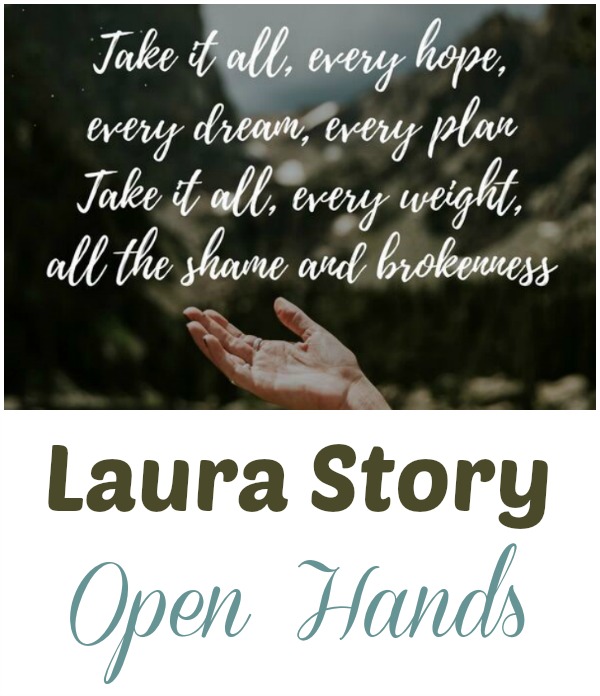 Open Hands with Laura Story