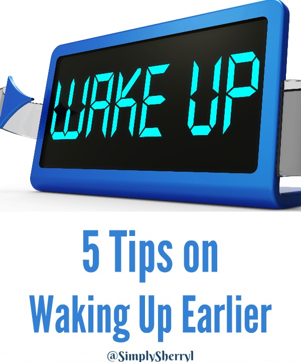 5 Tips on Waking Up Earlier