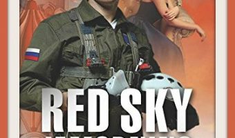 Red Sky at Morning by Steve Wilson Book Review